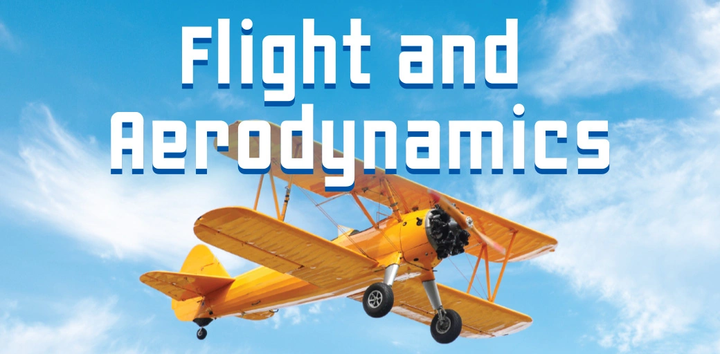 Flight & Aerodynamics